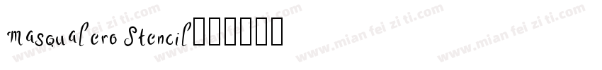 Masqualero Stencil字体转换